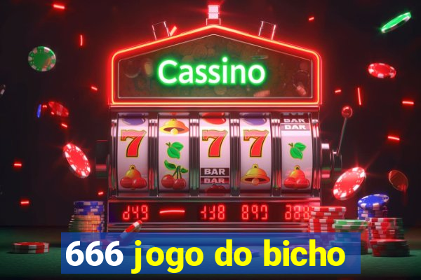 666 jogo do bicho